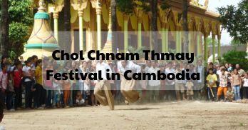 Chol Chnam Thmay Festival in Cambodia - A unique festival of the Khmer People