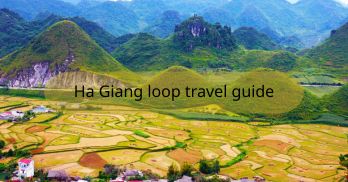 Ha Giang Loop travel guide: Everything you need to know before you go - Handspan Travel