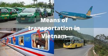 How to get around Vietnam: Popular means of transportation in Vietnam
