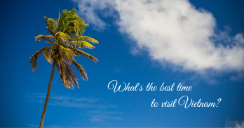 Vietnam: Weather to go